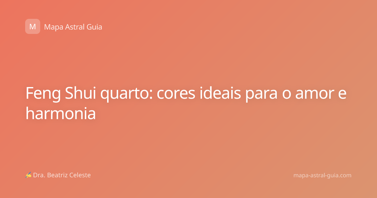 Feng Shui quarto: cores ideais para o amor e harmonia