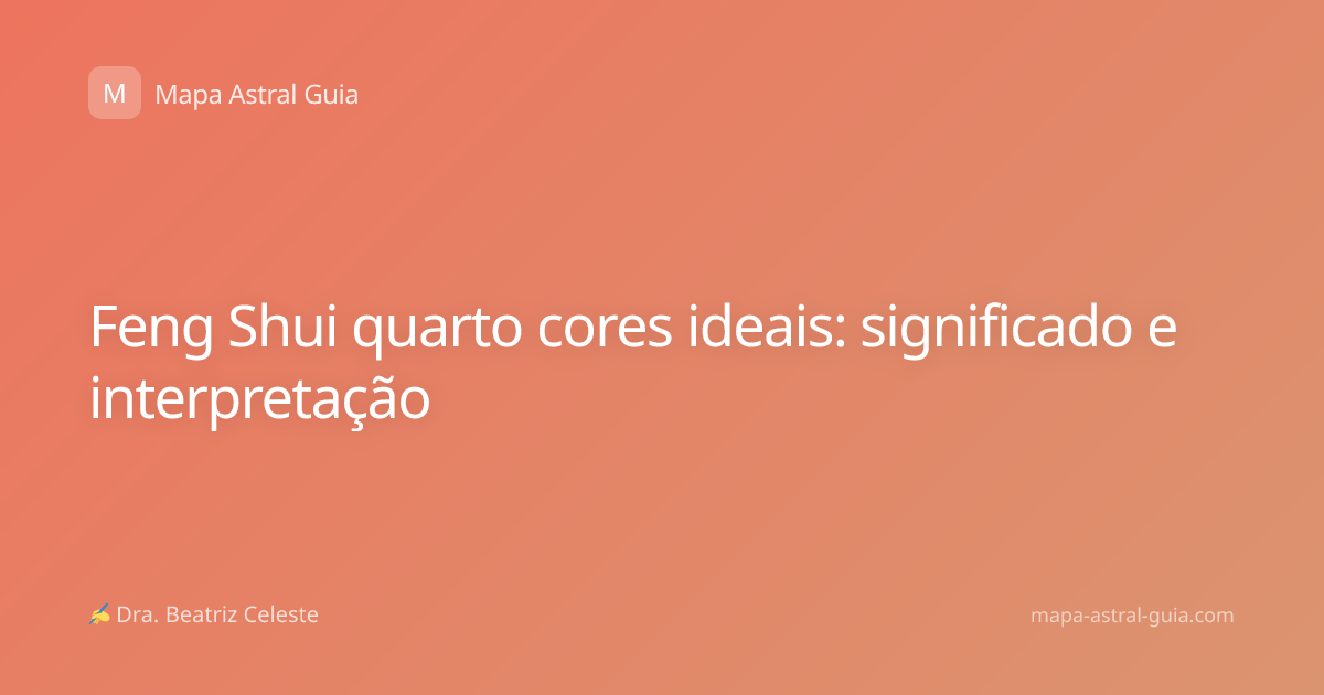 Feng Shui quarto cores ideais: significado e interpretação