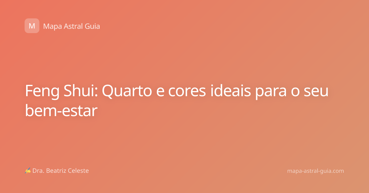 Feng Shui: Quarto e cores ideais para o seu bem-estar